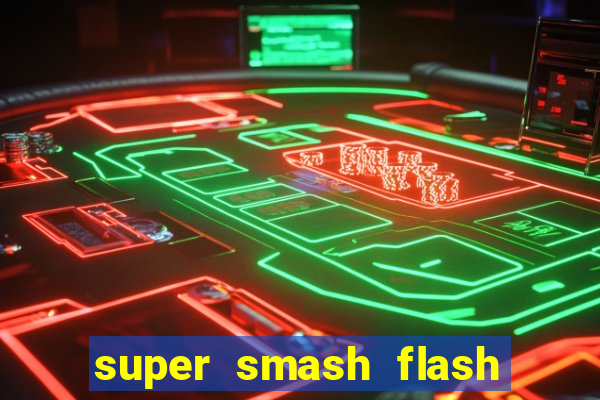 super smash flash 3 download